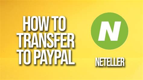 neteller to paypal|how to pay someone electronically.